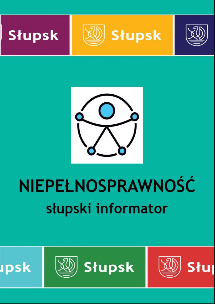 Grafika (okładka informatora): u góry i dołu znajdują się wielokolorowe pasy z logotypem Słupska, w centrum symbol dostępności, czyli schematyczna postać człowieka wpisana w koło, oraz napis 