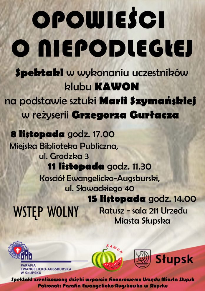 Plakat: wierzby rosnące wzdłuż polnej drogi, na dole logo parafii - zarys kościoła z kwiatem w tle, logo Klubu KAWON - arbuz oraz logo Słupska - schemtycznie narysowany gryf.